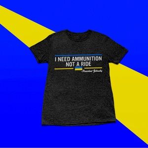 President Zelenskyy “I Need Ammunition” Tee
